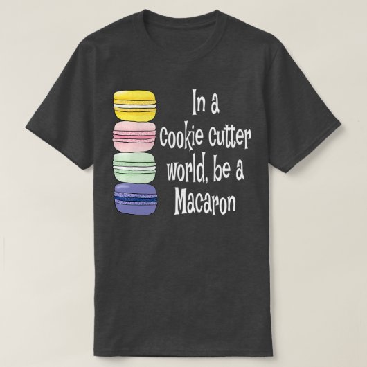 Macaroon French Macaron Funny Macaron Cookie Gift T-shirt (Design voorkant)