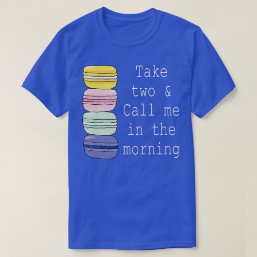 Macaroon French Macaron Funny Macaron Cookie Gift T-shirt (Design voorkant)