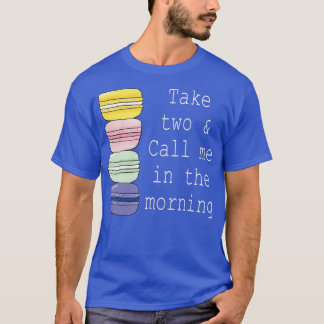 Macaroon French Macaron Funny Macaron Cookie Gift T-shirt
