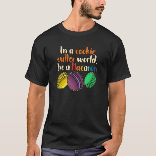 Macaroons recipes dessert Italy confectionery sayi T-shirt (Voorkant)