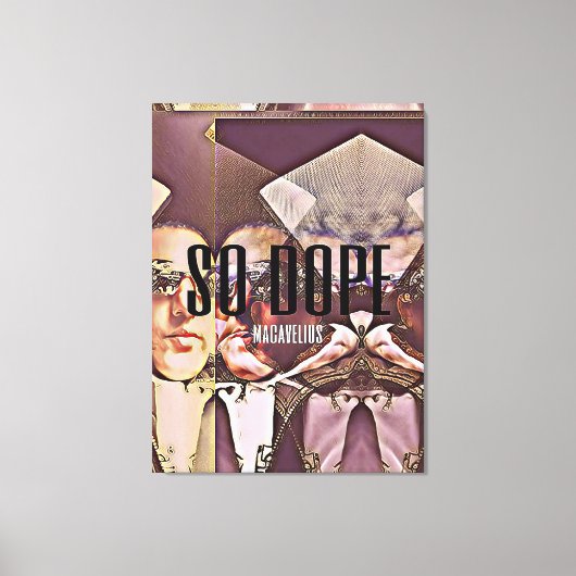 macavelius' "SO DOPE" exclusieve afdekplaat Canvas (Voorkant)