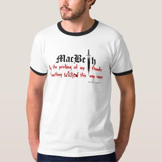 macbeth heeft iets gemeen t-shirt (Voorkant)