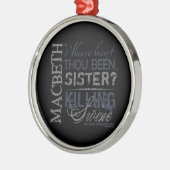 Macbeth Killing Swine Quote Metalen Ornament (Links)