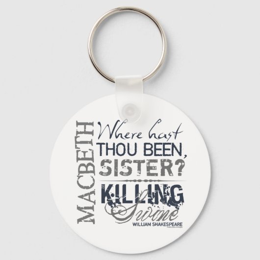 Macbeth Killing Swine Quote Sleutelhanger (Voorkant)