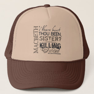 Macbeth Killing Swine Quote Trucker Pet