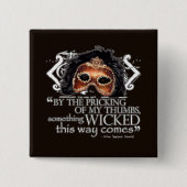 Macbeth Quote Vierkante Button 5,1 Cm (Voorkant)