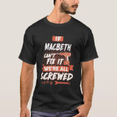 MACBETH Shirt, MACBETH Funny Shirts (Voorkant)