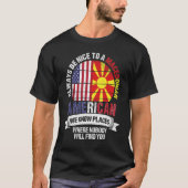 Macedonische Amerikaan We kennen plekken waar Mace T-shirt (Voorkant)