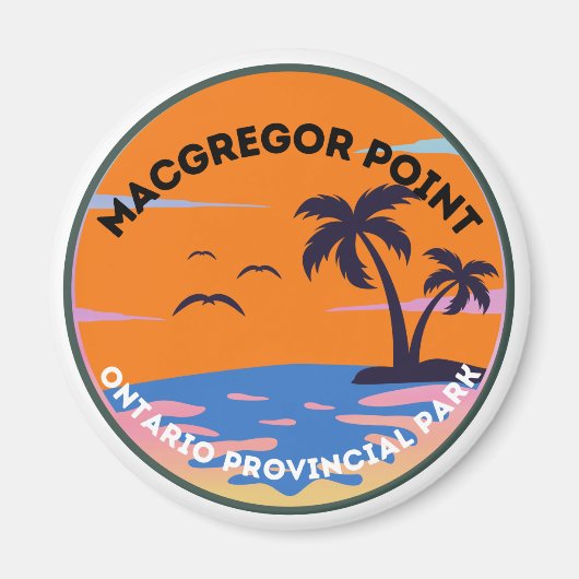 Macgregor Point Ontario Provincial Park Magnet (Voorkant)