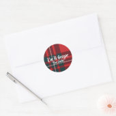 MacGregorPlaid, ik ben Gregor, "Ard Choille!" Ronde Sticker (Envelop)