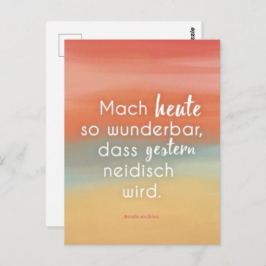 Mach heute so wunderbar, dass gestern neidisch... briefkaart (Voorkant / Achterkant)