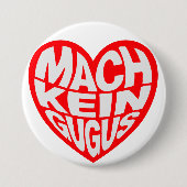 Mach kein gugus ronde button 7,6 cm (Voorkant)