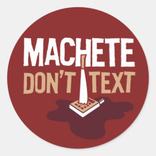 Machete Tekststicker niet Ronde Sticker