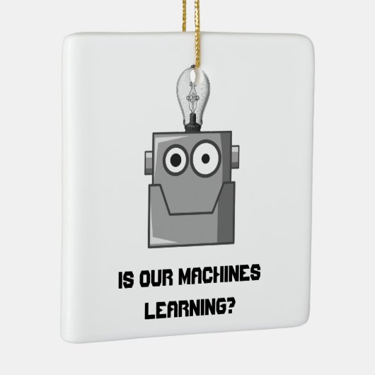 Machine Learning Technology Humor Keramisch Ornament (Rechts)
