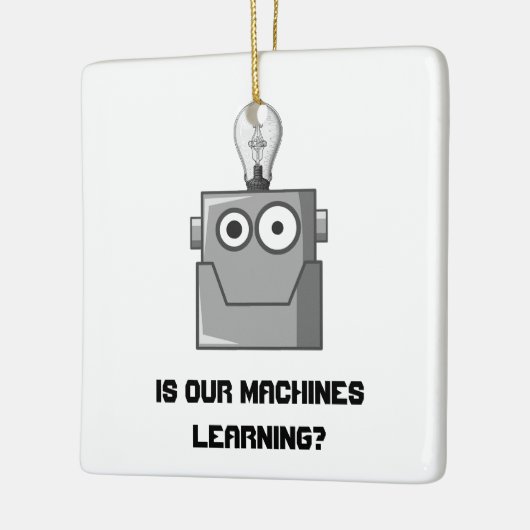 Machine Learning Technology Humor Keramisch Ornament (Links)
