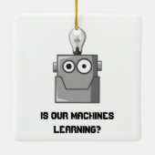 Machine Learning Technology Humor Keramisch Ornament (Achterkant)