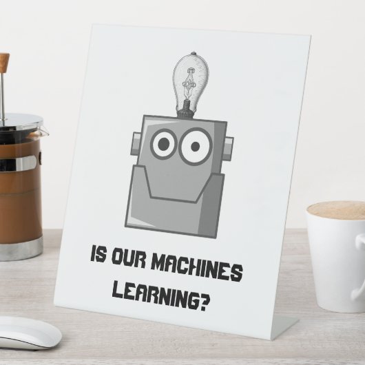Machine Learning Technology Humor Reclamebord Met Voetstuk (Insitu)