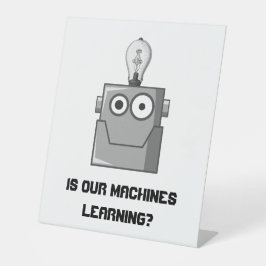 Machine Learning Technology Humor Reclamebord Met Voetstuk