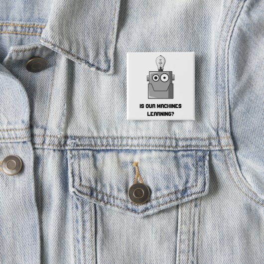 Machine Learning Technology Humor Vierkante Button 5,1 Cm (In situ)