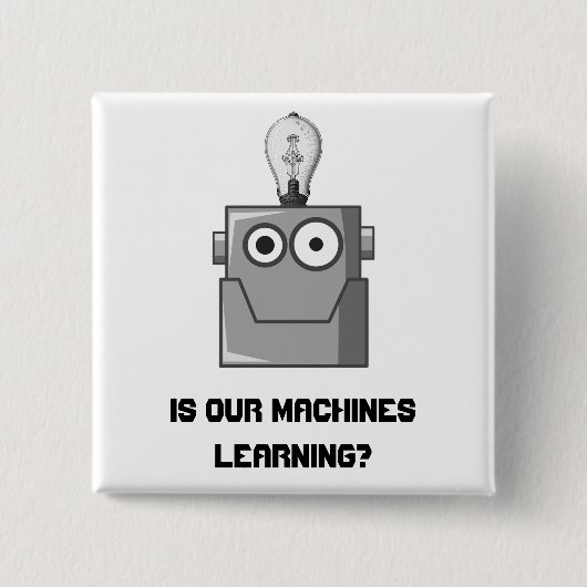 Machine Learning Technology Humor Vierkante Button 5,1 Cm (Voorkant)