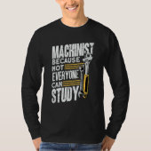 Machine Operator Machinist T-shirt (Voorkant)