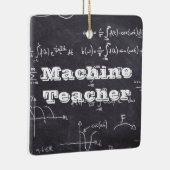 Machine Teacher Keramisch Ornament (Rechts)