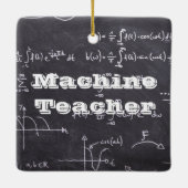 Machine Teacher Keramisch Ornament (Achterkant)