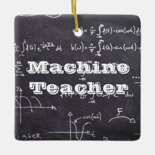 Machine Teacher Keramisch Ornament (Voorkant)