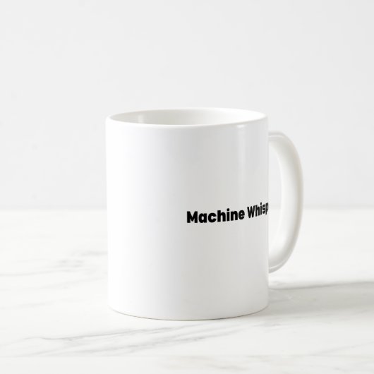 Machine Whisperer Mug – Funny AI Engineer Gift for Koffiemok (Voorkant rechts)