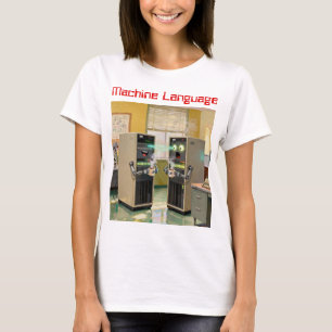 “Machinetaal” - Humoristische Technologie T-shirt