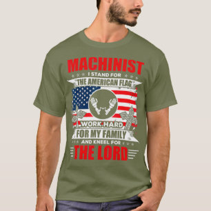Machinist American Flag Machinist T-shirt Gift