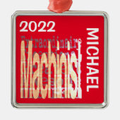 Machinist Extraordinaire CUSTOM Metalen Ornament (Voorkant)