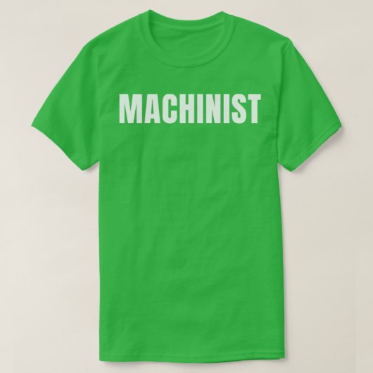 Machinist Funny Job Title Professional Birthday Gi T-shirt (Design voorkant)