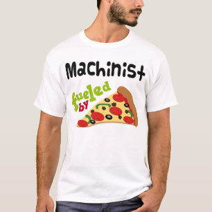 Machinist (Funny) Pizza T Shirt