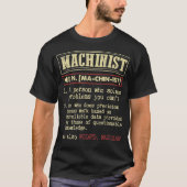 Machinist Gift Funny Dictionary Definition T-shirt (Voorkant)