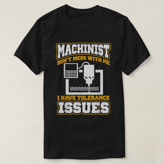 Machinist grappige machinist t-shirt (Design voorkant)