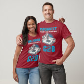 Machinist heeft geen plaats als Funny G Code CNC T-shirt (Unisex)