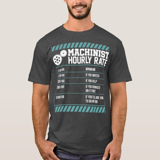 Machinist Hourly Rate Jobs Grafisch T-shirt (Voorkant)