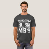 Machinist Imma G84 ziek Ze M8s Birthday Gift T-shirt (Voorkant volledig)