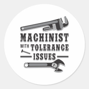 Machinist Machine Mechanic CNC Grappig Gift Idee Ronde Sticker