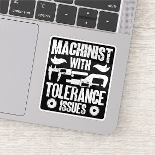 Machinist met tolerantieproblemen Machineoperator Sticker