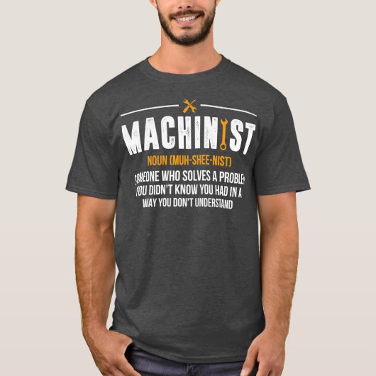 Machinist Noun Funny CNC Operator Gift T-shirt (Voorkant)