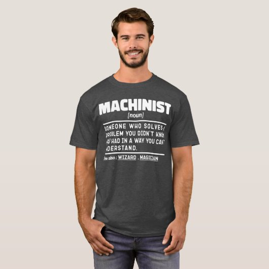 Machinist Noun Verjaardag Papa Cool Vaderdag Grapp T-shirt (Voorkant volledig)