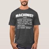 Machinist Noun Verjaardag Papa Cool Vaderdag Grapp T-shirt (Voorkant)