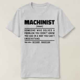 Machinist Noun Verjaardag Papa Cool Vaderdag Grapp T-shirt