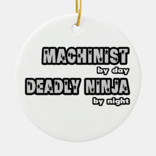 Machinist overdag... dodelijke ninja 's nachts keramisch ornament