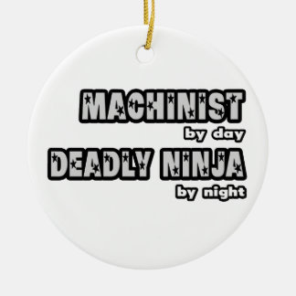 Machinist overdag... dodelijke ninja 's nachts keramisch ornament