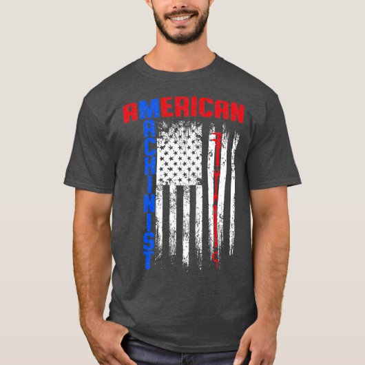 Machinist Power Flag Machine Operator Machinist Ma T-shirt (Voorkant)