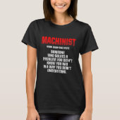 Machinist Problem Machine Exploitant machine T-shirt (Voorkant)