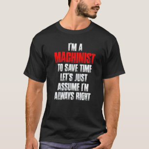 Machinist Recht Machinebediener Verspaning T-shirt